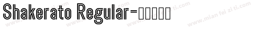 Shakerato Regular字体转换